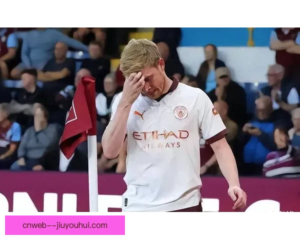 曼城球员鲍勃训练中重伤无法回归赛季需紧急手术治疗